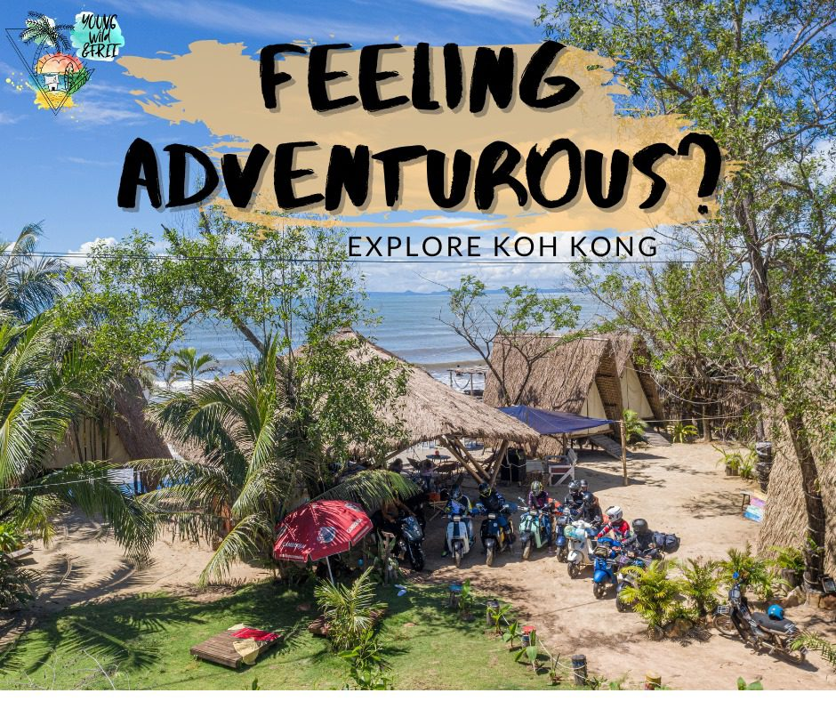 young wild and free in koh kong cambodia